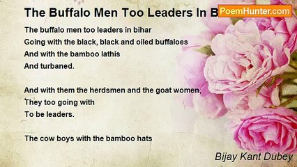 Bijay Kant Dubey - The Buffalo Men Too Leaders In Bihar