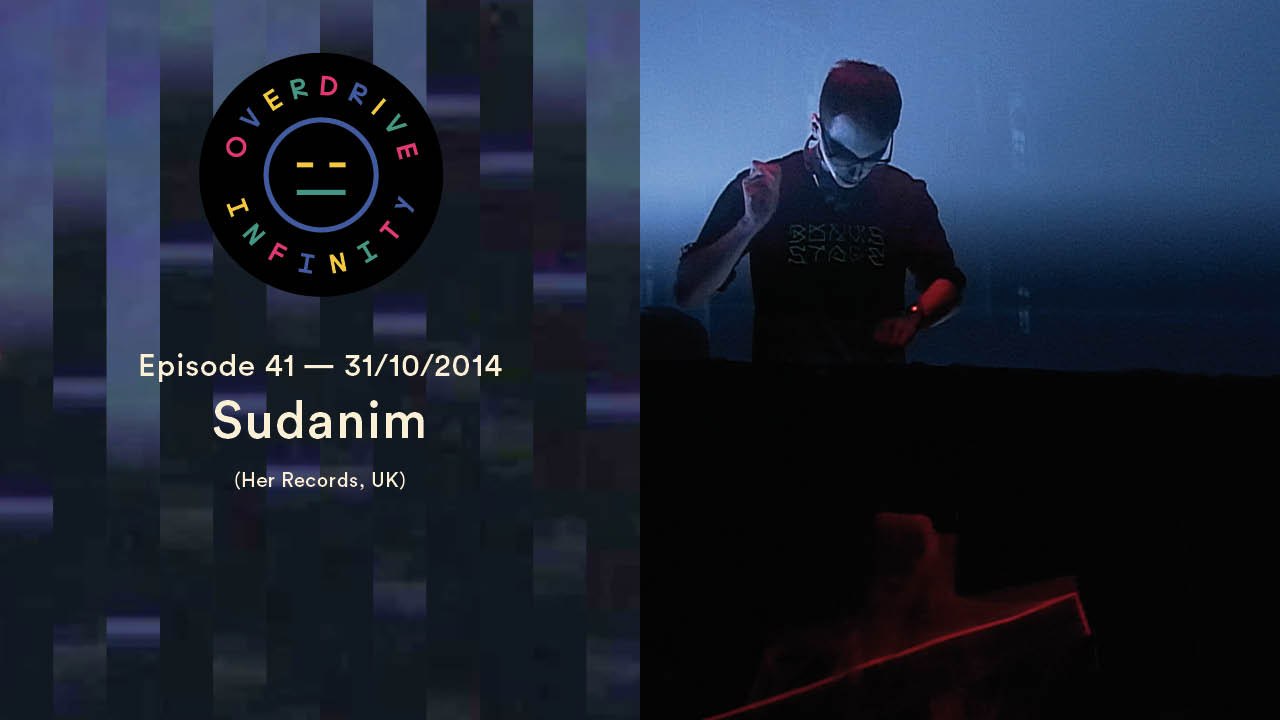 Sudanim - Overdrive Infinity / Halloween Special