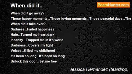 Jessica Hernandez (teardrop) - When did it..