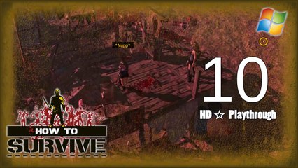 How to Survive 【PC】 Co-op │ Part 10