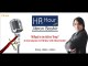 "What is in it for You" - HR Hour with Jibran Bashir - Program # 01