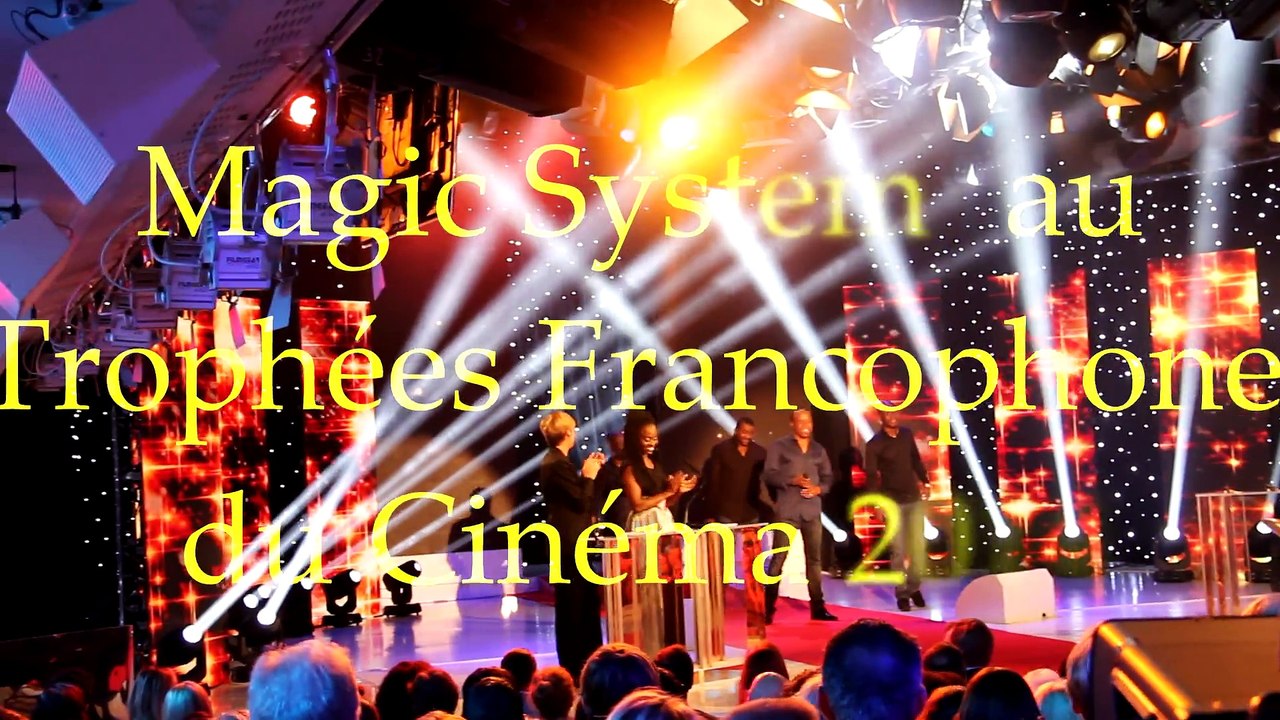 Magic System au Trophées Francophones du Cinéma 2014