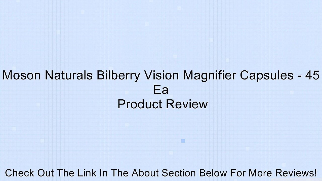 Moson Naturals Bilberry Vision Magnifier Capsules - 45 Ea Review