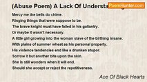 Ace Of Black Hearts - (Abuse Poem) A Lack Of Understanding.