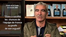 Zidane, Ribéry, Anelka... : les explications de texte de Raymond Domenech