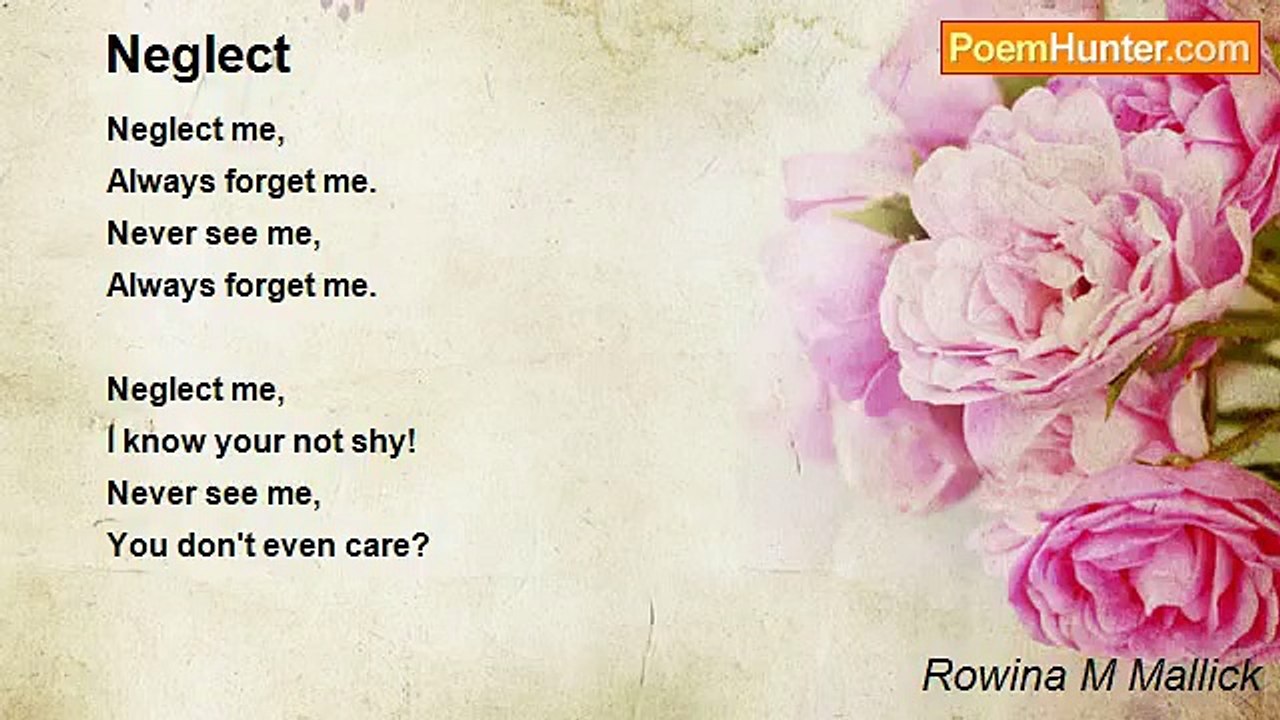 Rowina M Mallick - Neglect