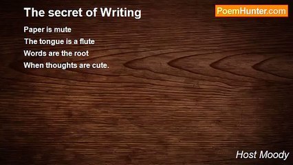 Host Moody - The secret of Writing