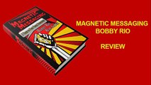 Magnetic Messaging Bobby Rio Review   Magnetic Texting Bonus