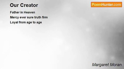 Margaret Moran - Our Creator