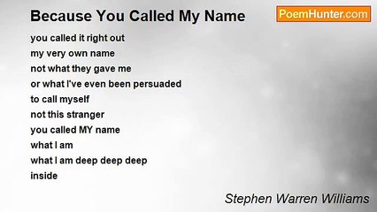 Stephen Warren Williams - Because You Called My Name