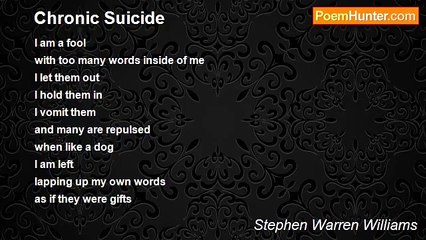 Stephen Warren Williams - Chronic Suicide