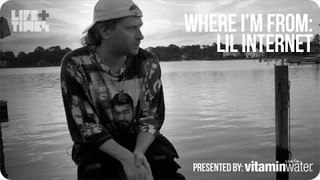 Lil Internet - Where I'm From, Presented By vitaminwater®