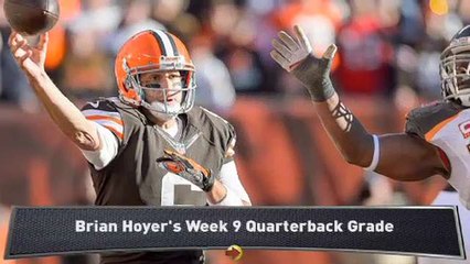 Manoloff: Hoyer’s Week 9 QB Grade