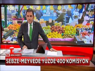 Sebze ve Meyvede tam yüzde 400 komisyon alınıyor