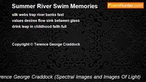 Terence George Craddock (Spectral Images and Images Of Light) - Summer River Swim Memories