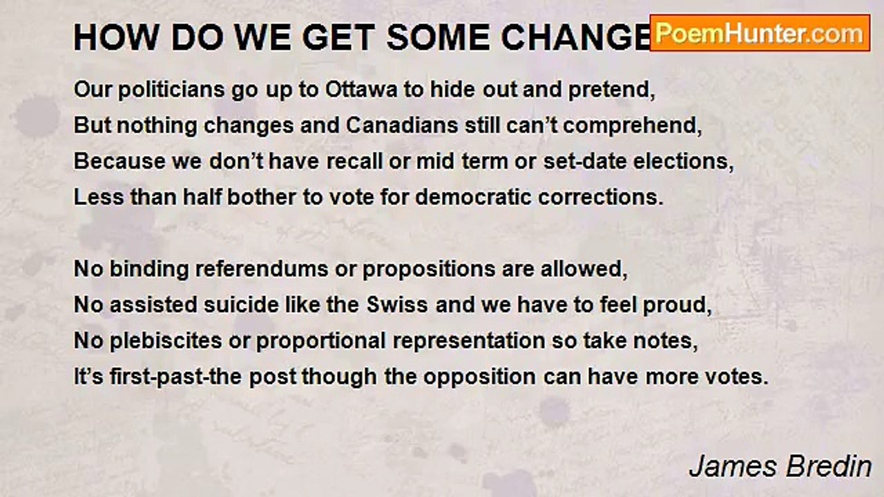 James Bredin - HOW DO WE GET SOME CHANGES?