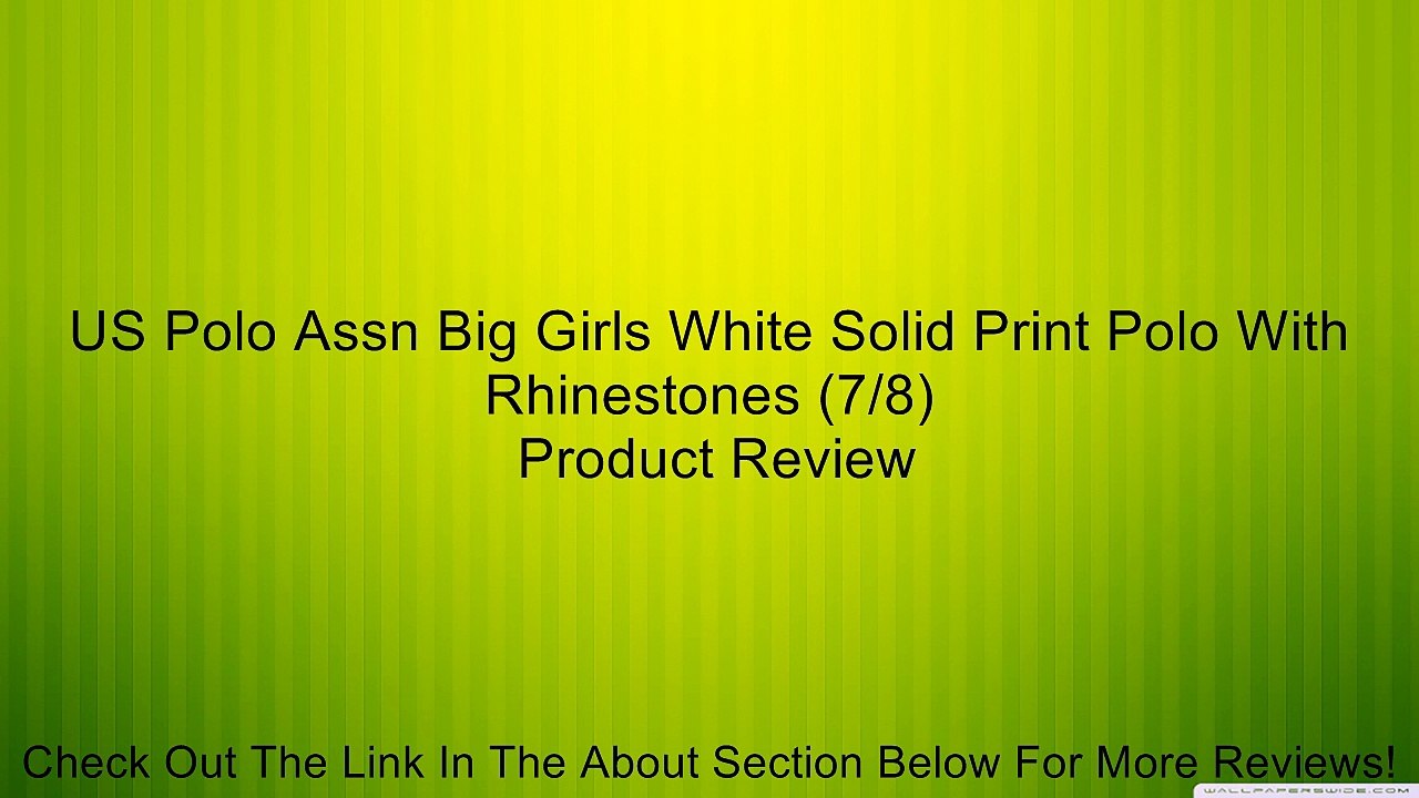 US Polo Assn Big Girls White Solid Print Polo With Rhinestones (7/8) Review