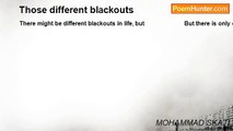 MOHAMMAD SKATI - Those different blackouts