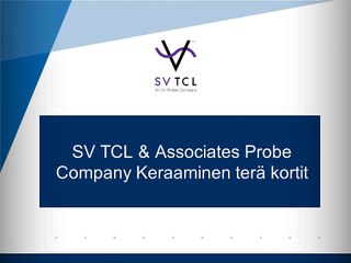 SV TCL & Associates Probe Company China Japan Europe Keraaminen terä kortit