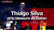 Thiago Silva et la blessure de Zlatan