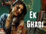 Ek Ghadi (D-Day 2013 Hindi Movie) HD Video Song