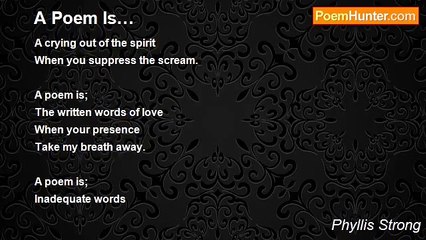 Phyllis Strong - A Poem Is…