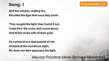Maurice Polydore-Marie-Bernard Maeterlinck - Song: I