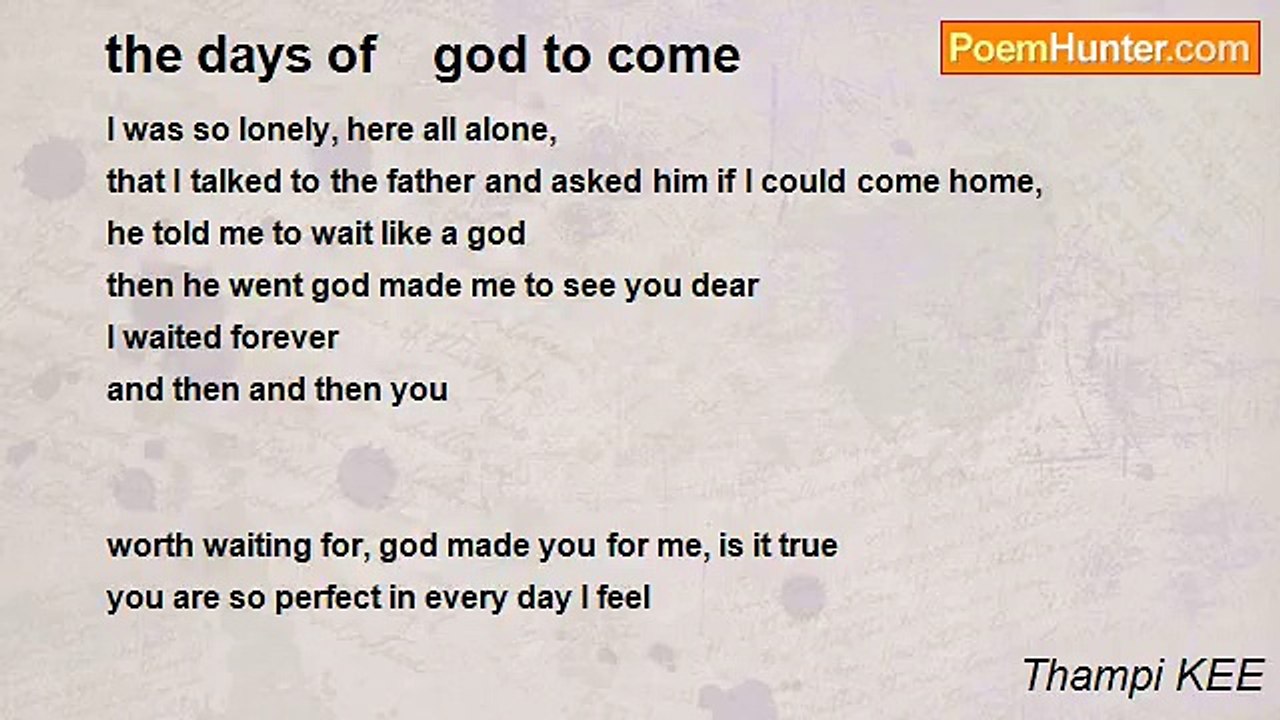 Thampi KEE - the days of    god to come