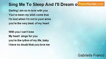 Gabriella Franco - Sing Me To Sleep And I'll Dream of You