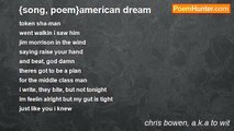 chris bowen, a.k.a to wit - {song, poem}american dream