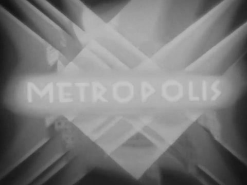 Metropolis - Original 1927 Trailer