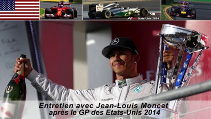 Entretien avec Jean-Louis Moncet après le Grand Prix des Etats-Unis 2014