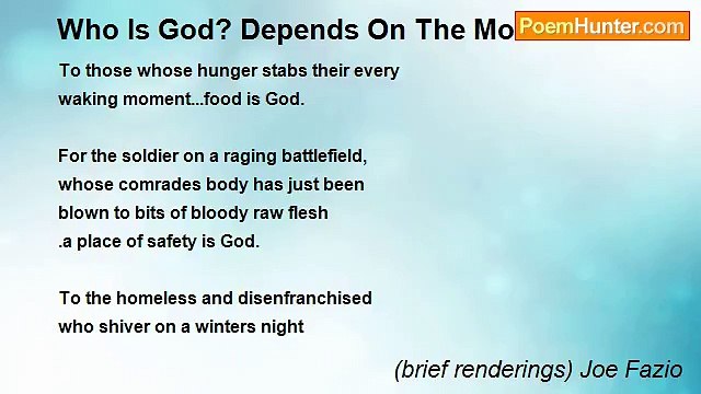 (brief renderings) Joe Fazio - Who Is God? Depends On The Moment