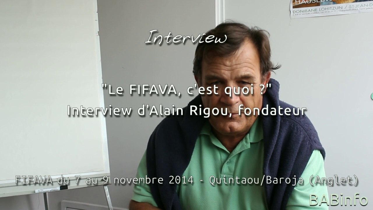 Interview d'Alain Rigou, président du FIFAVA