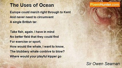Sir Owen Seaman - The Uses of Ocean