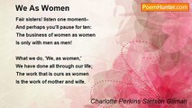 Charlotte Perkins Stetson Gilman - We As Women