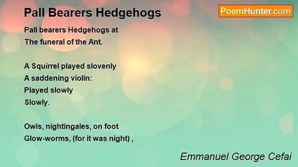 Emmanuel George Cefai - Pall Bearers Hedgehogs