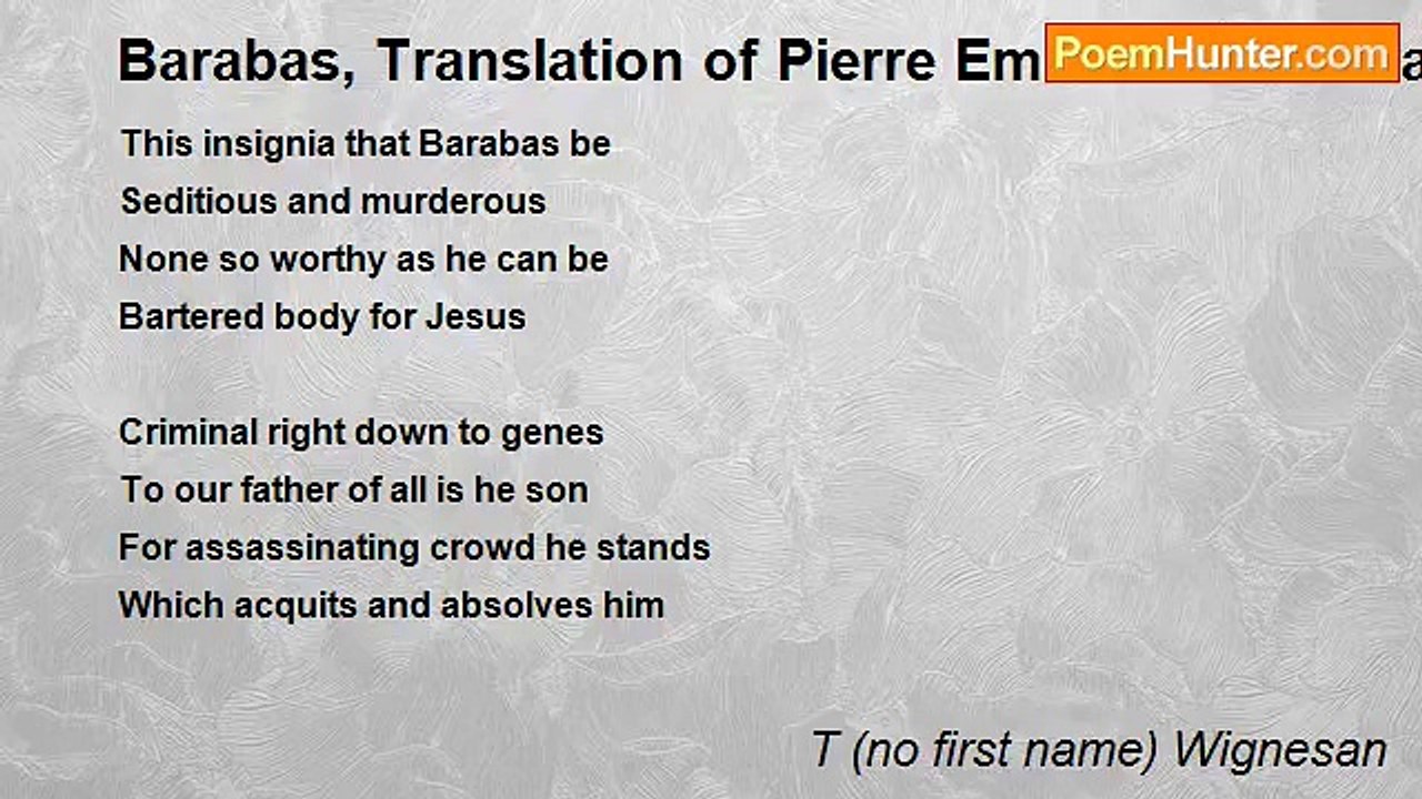 T (no first name) Wignesan - Barabas, Translation of Pierre Emmanuel's Barabas by T. Wignesan