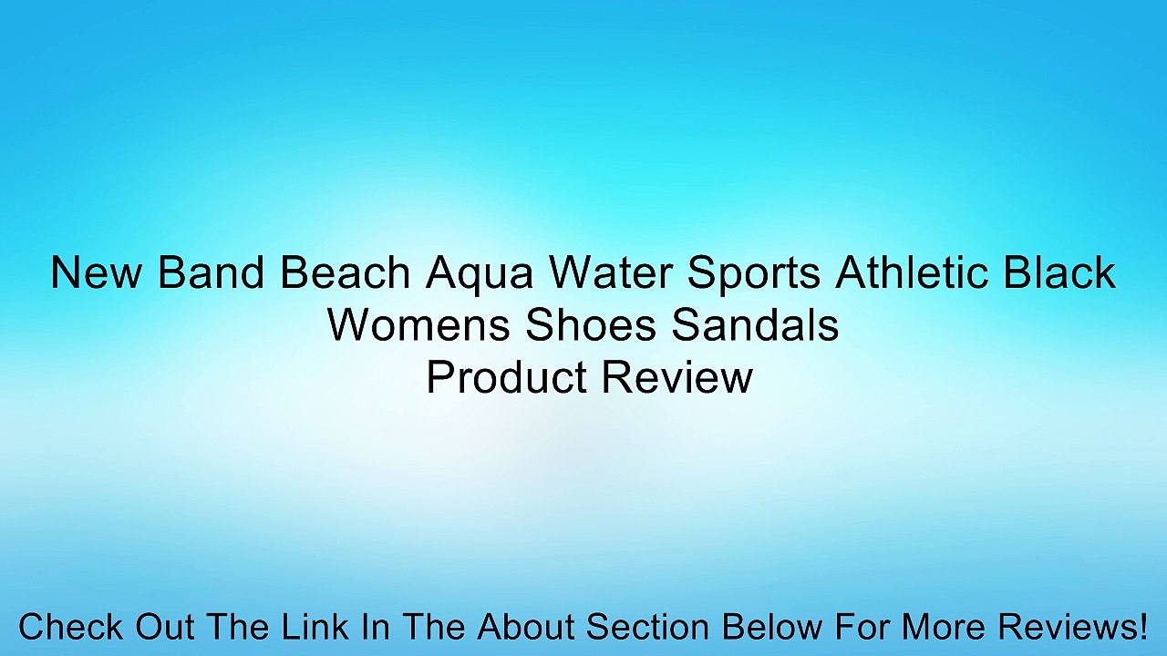 New Band Beach Aqua Water Sports Athletic Black Womens Shoes Sandals Review