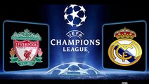 UEFA Champions League: Real Madrid vs Liverpool