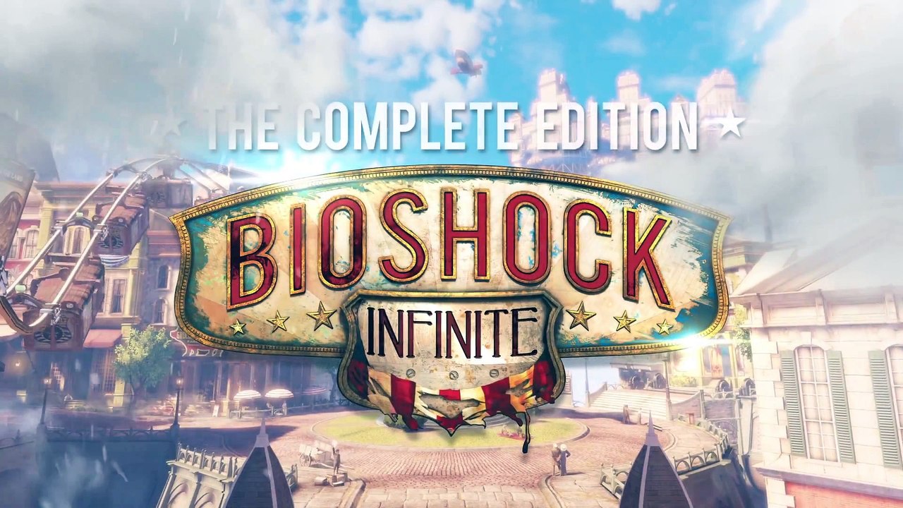 BioShock Infinite: The Complete Edition - Launch Trailer [EN]