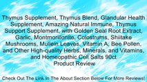 Thymus Supplement, Thymus Blend, Glandular Health Supplement, Amazing Natural Immune, Thymus Support Supplement, with Golden Seal Root Extract, Garlic, Montmorillonite, Colostrums, Shiitake Mushrooms, Mullein Leaves, Vitamin A, Bee Pollen, and Other High-