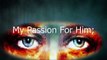 He Is My Passion He Is My Devotion-There is only one God: New English Music Devotional Song on POP Rock composition-We have emerged from Him and will merge into Him finally