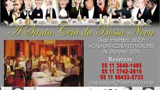 Convite - A Santa Ceia Da Bossa Nova - Cris Delanno - Participação Confirmada.