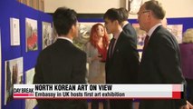 North Korean embassy in UK hosts first art exhibition