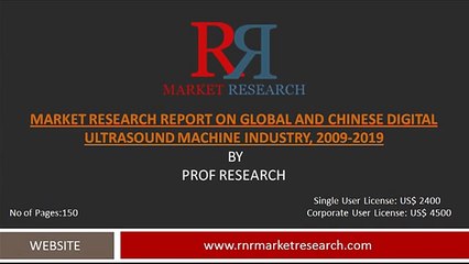 Digital Ultrasound Machine Market Analysis to 2019