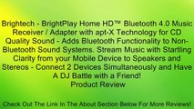 Brightech - BrightPlay Home HD™ Bluetooth 4.0 Music Receiver / Adapter with apt-X Technology for CD Quality Sound - Adds Bluetooth Functionality to Non-Bluetooth Sound Systems. Stream Music with Startling Clarity from your Mobile Device to Speakers and St