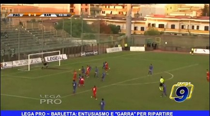 LEGA PRO | Barletta: Entusiasmo e "Garra" per ripartire