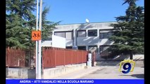ANDRIA | Atti vandalici nella scuola Mariano