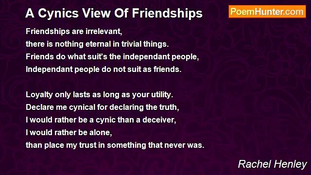 Rachel Henley - A Cynics View Of Friendships